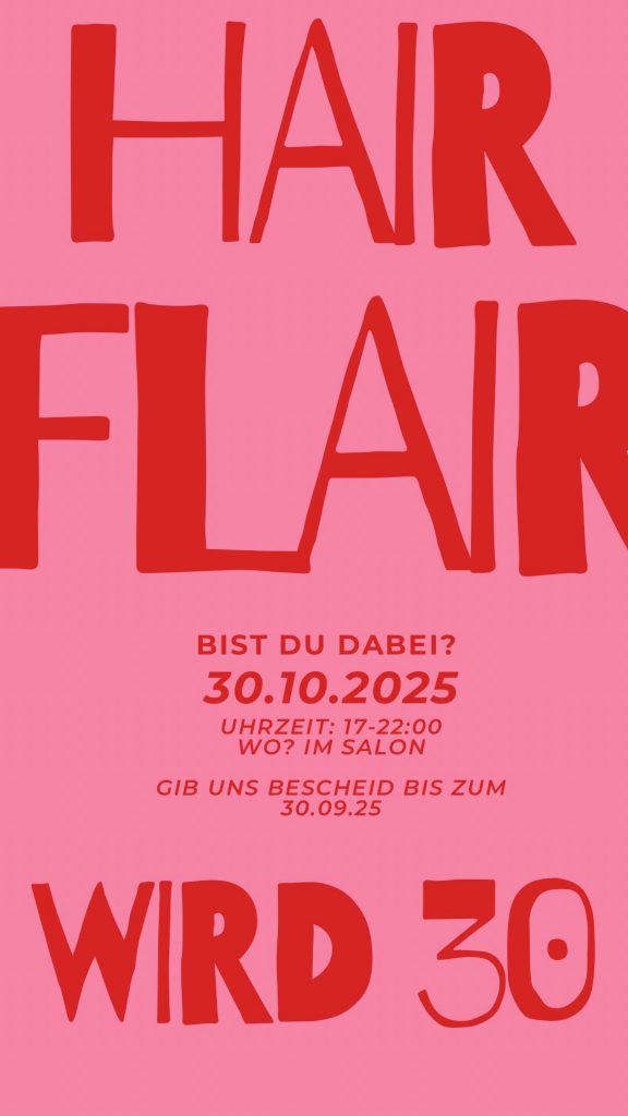 Hairflair wird 30!